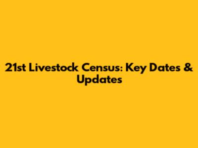 21st Livestock Census: Key Dates & Updates