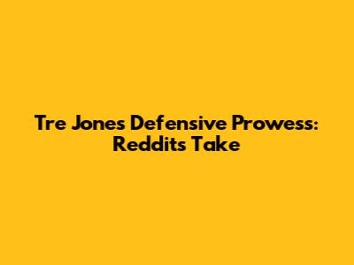 Tre Jones' Defensive Prowess: Reddit's Take